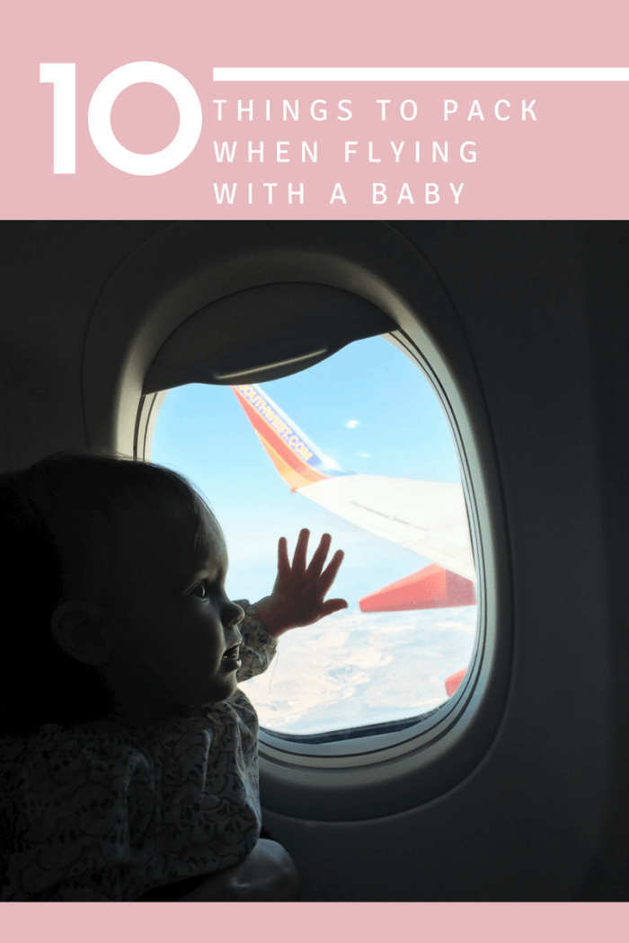 10 Things To Pack When Flying With A Baby
