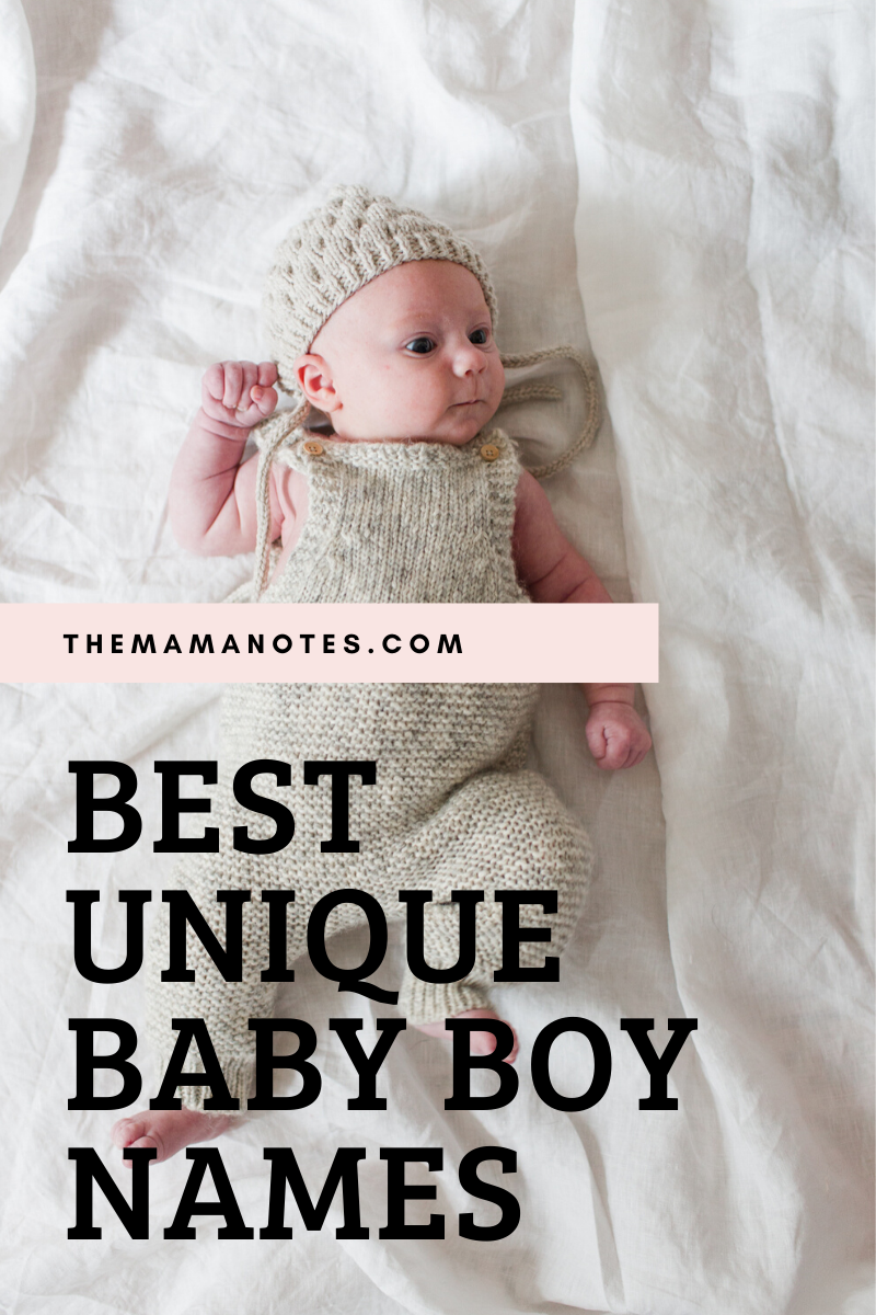 Best Unique Baby Boy Names 2020 The Mama Notes